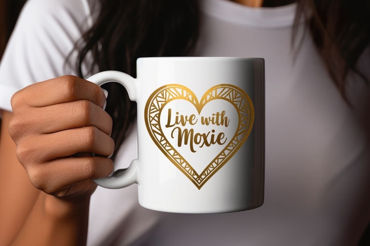 Live With Moxie Hearts Quotes & Sayings