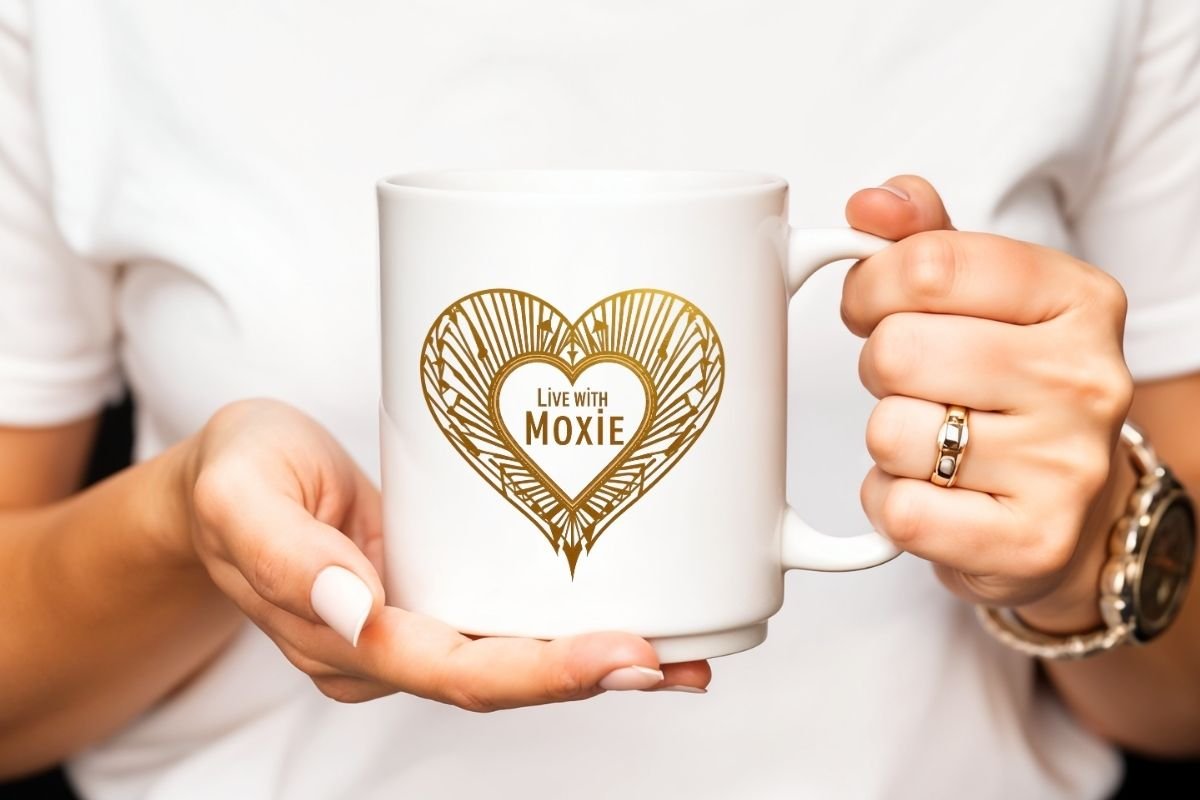 Live With Moxie Hearts Quotes & Sayings