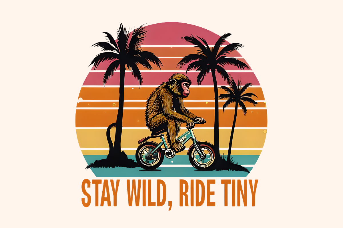 Stay Wild Ride Tiny Monkey Design